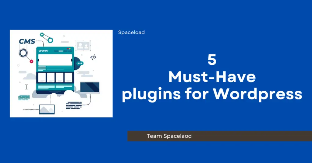 5Must-have plugins for wordpress