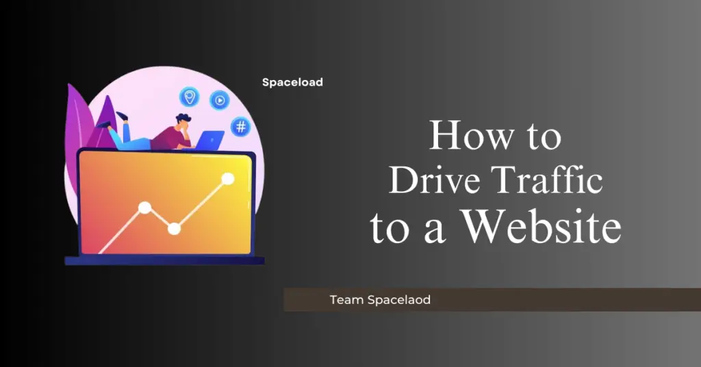 How to Drive Traffic to a Website